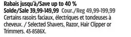 Canadian Tire Selected Shavers, Razor, Hair Clipper or Trimmers offer