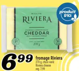 Marché Richelieu FROMAGE RIVIERA | RIVIERA CHEESE offer