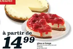 Marché Richelieu GÂTEAU AU FROMAGE | CHEESECAKE offer