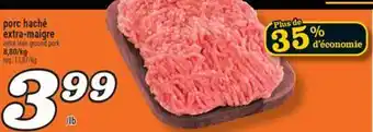 Marché Richelieu Porc haché extra-maigre | extra lean ground pork offer
