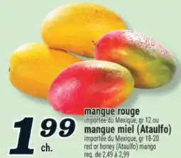 Marché Richelieu Mangue Rouge ou Mangue miel (Ataulfo) | Red or Honey (Ataulfo) mango offer