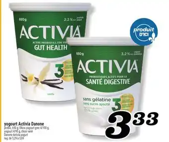 Marché Richelieu YOGOURT ACTIVIA DANONE | DANONE ACTIVIA YOGURT offer