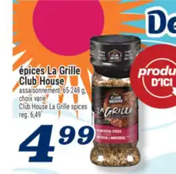 Marché Richelieu House Club La Club House La Grille | Club House La Grille spices offer