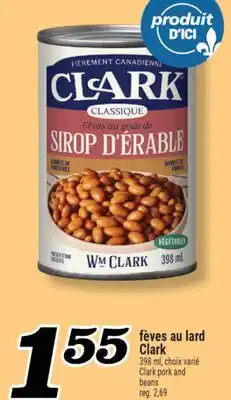 Marché Richelieu Fèves au lard Clark | Clark pork and beans offer