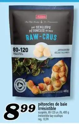 Marché Richelieu PÉTONCLES DE BAIE IRRÉSISTIBLE | IRRÉSISTIBLE BAY SCALLOPS offer