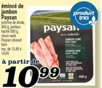 Marché Richelieu ÉMINCÉ DE JAMBON PAYSAN | PAYSAN SHAVED HAM offer