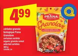 Maxi CÉRÉALES GRANOLA BIOLOGIQUE PRANA GRANOLOVE | ORGANIC GRANOLA CEREAL, 300 G offer
