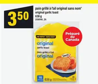 Maxi PAIN GRILLÉ À L'AIL ORIGINAL SANS NOM | ORIGINAL GARLIC TOAST, 638 G offer