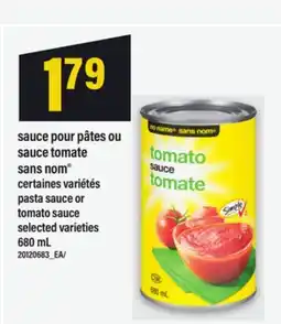 Maxi SAUCE POUR PÂTES OU SAUCE TOMATE SANS NOM | PASTA SAUCE OR TOMATO SAUCE, 680 mL offer