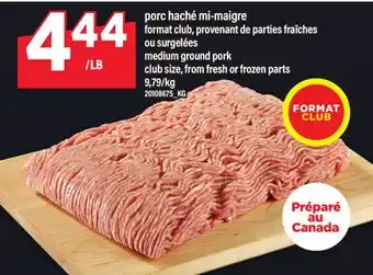 Maxi PORC HACHÉ MI-MAIGRE PORC HACHÉ MI-MAIGRE | MEDIUM GROUND PORK offer