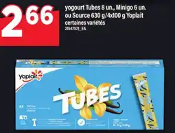 Maxi yogourt Tubes 8 un., Minigo 6 un. ou Source 630 g/4x100 g Yoplait offer