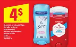Maxi DÉODORANT OU ANTISUDORIFIQUE OLD SPICE OU SECRET | DEODORANT OR ANTIPERSPIRANT, 73/85 g offer