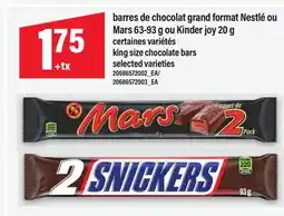 Maxi BARRES DE CHOCOLAT GRAND FORMAT NESTLÉ OU MARS 63-93 G OU KINDER JOY 20 G offer