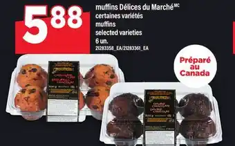 Maxi MUFFINS DÉLICES DU MARCHÉ | MUFFINS, 6 UN offer