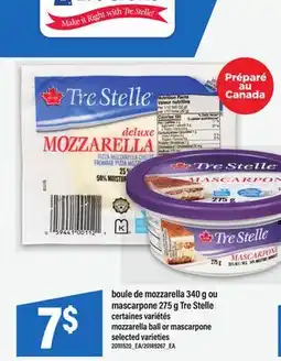 Maxi BOULE DE MOZZARELLA 340 G OU MASCARPONE 275 G TRE STELLE | MOZZARELLA BALL OR MASCARPONE offer