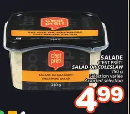 Marches Tradition C'EST PRÊT! SALAD OR COLESLAW offer