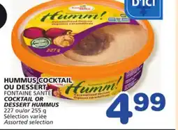 Marches Tradition FONTAINE SANTÉ COCKTAIL OR DESSERT HUMMUS offer