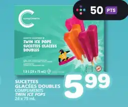 Marches Tradition COMPLIMENTS TWIN ICE POPS offer