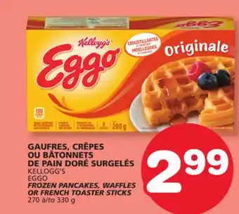Marches Tradition KELLOGG'S EGGO FROZEN PANCAKES, WAFFLES OR FRENCH TOASTER STICKS offer