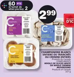 Marches Tradition COMPLIMENTS WHOLE OR SLICED WHITE OR WHOLE CREMINI MUSHROOMS offer