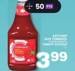 Marches Tradition COMPLIMENTS TOMATO KETCHUP offer