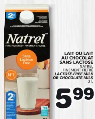 Marches Tradition NATREL FINEMENT FILTRÉ LACTOSE-FREE MILK OR CHOCOLATE MILK offer