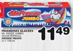 Marches Tradition Mr. FREEZE JUMBO OR POPSICLE FROZEN TREATS offer