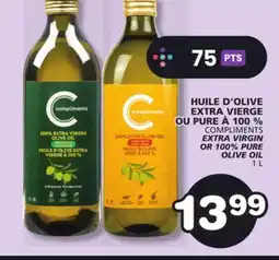 Marches Tradition COMPLIMENTS EXTRA VIRGIN EXTRA VIRGIN OR 100% PURE OR 100% PURE OLIVE OIL offer