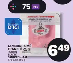 Marches Tradition FORTIN SLICED SMOKED HAM offer
