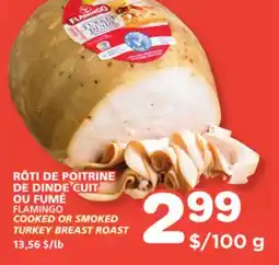 Marches Tradition FLAMINGO COOKED OR SMOKED TURKEY BREAST ROAST offer
