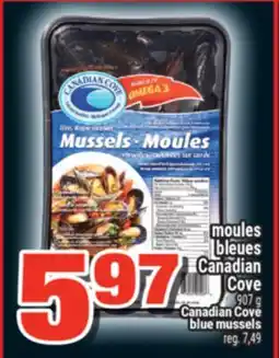 Super C MOULES BLEUES CANADIAN COVE | CANADIAN COVE BLUE MUSSELS offer