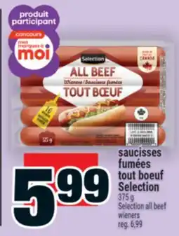 Super C saucisses fumées tout boeuf Selection | Selection all beef wieners offer
