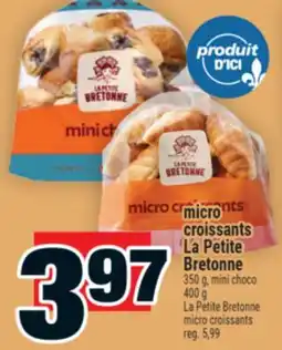 Super C Micro croissants La Petite Bretonne | La Petite Bretonne micro croissants offer