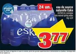 Super C EAU DE SOURCE NATURELLE ESKA | ESKA NATURAL SPRING WATER, 24/500 ML offer