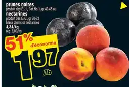 Super C PRUNES NOIRES, NECTARINES | BLACK PLUMS OR NECTARINES offer