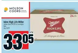 Super C BIÈRE HIGH LIFE MILLER | BEER offer