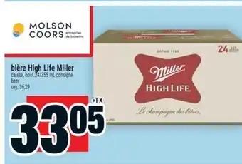 Super C BIÈRE HIGH LIFE MILLER | BEER offer