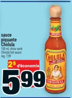 Super C SAUCE PIQUANTE CHOLULA | CHOLULA HOT SAUCE offer