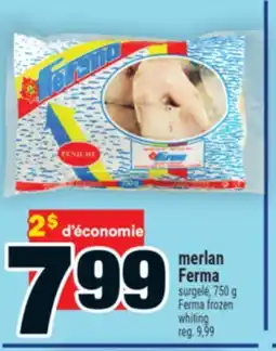 Super C MERLAN FERMA | FERMA WHITING, 750 g offer