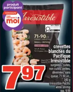 Super C CREVETTES BLANCHES DU PACIFIQUE IRRÉSISTIBLE | IRRÉSISTIBLE PACIFIC WHITE SHRIMP offer