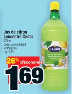 Super C JUS DE CITRON CONCENTRÉ CEDAR | CEDAR CONCENTRATED LEMON JUICE, 675 ML offer