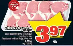 Super C Côtelettes de porc frais avec os | fresh bone-in pork loin chops offer