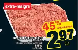 Super C PORC HACHÉ EXTRA-MAIGRE | EXTRA LEAN GROUND PORK offer
