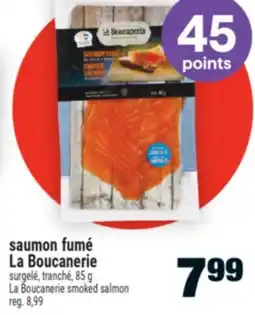 Super C SAUMON FUMÉ LA BOUCANERIE | LA BOUCANERIE SMOKED SALMON offer