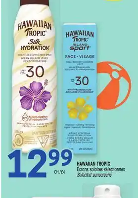 Uniprix HAWAIIAN TROPIC Écrans solaires sélectionnés/Selected sunscreens offer
