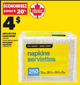 Provigo SERVIETTES SANS NOM | NO NAME NAPKINS, 250 UN offer