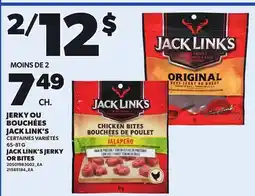 Provigo JERKY OU BOUCHÉES JACK LINK'S | JACK LINK'S JERKY OR BITES, 65-81 G offer