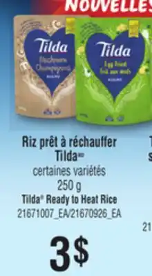 Provigo RIZ PRÊT À RÉCHAUFFER TILDA | TILDA READY TO HEAT RICE, 250 G offer