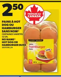 Provigo PAINS À HOT DOG OU HAMBURGER SANS NOM | NO NAME HOT DOG OR HAMBURGER BUNS, 12 UN offer