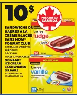 Provigo SANDWICHS OU BARRES À LA CRÈME GLACÉE SANS NOM | NO NAME ICE CREAM SANDWICHES OR BARS, 24/30 UN offer